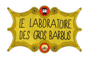 La Sélection du Labo des Gros Barbus La Sélection du Labo des Gros Barbus